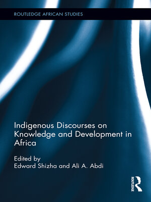 cover image of Indigenous Discourses on Knowledge and Development in Africa